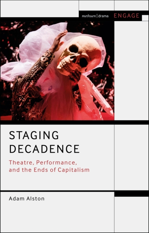 Staging Decadence 