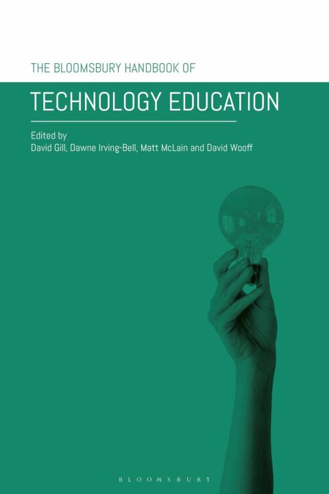The Bloomsbury Handbook of Technology Education 