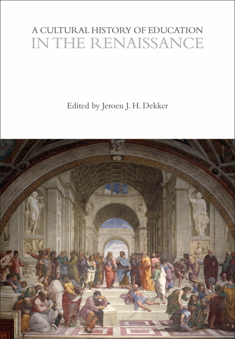 A Cultural History of Education in the Renaissance 