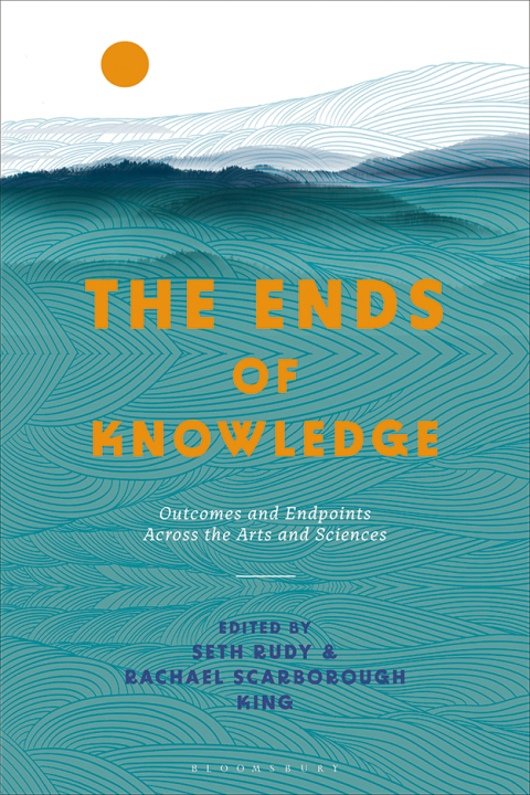 The Ends of Knowledge 