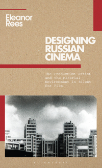 Cover image: Designing Russian Cinema 1st edition 9781350246362