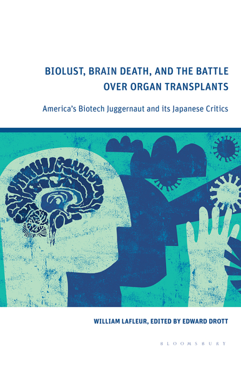 Cover image for book Biolust, Brain Death, and the Battle Over Organ Transplants