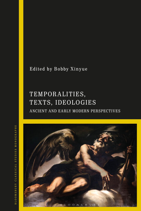 Temporalities, Texts, Ideologies 