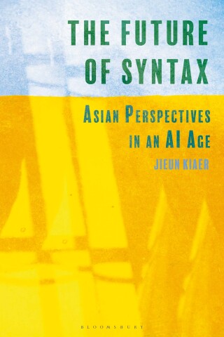 The Future of Syntax