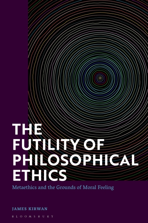 Cover image for book The Futility of Philosophical Ethics