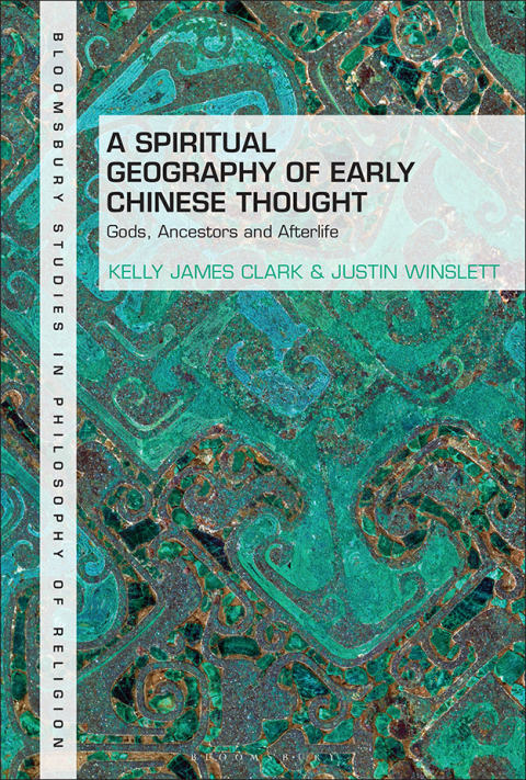 A Spiritual Geography of Early Chinese Thought 