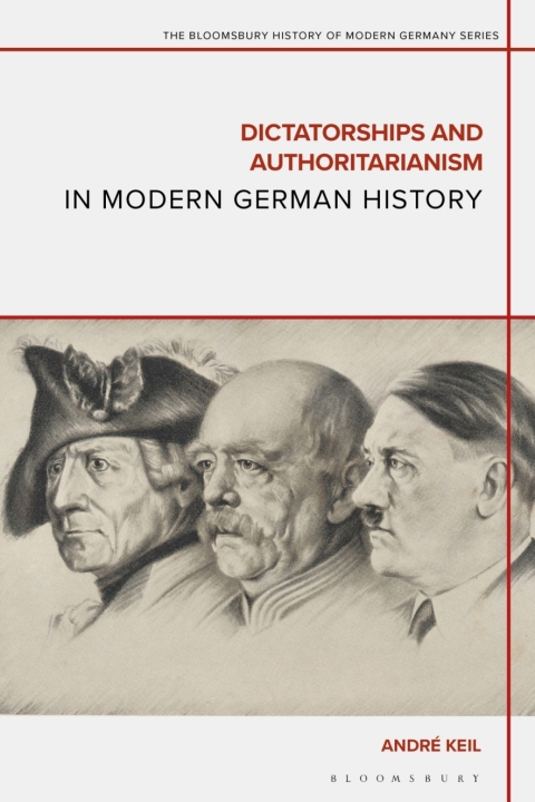 Cover image for book Dictatorships and Authoritarianism in Modern German History