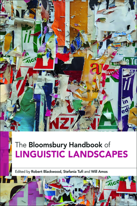 Cover image for book The Bloomsbury Handbook of Linguistic Landscapes