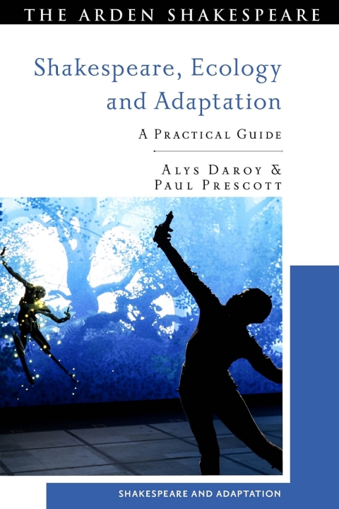 Shakespeare, Ecology and Adaptation 