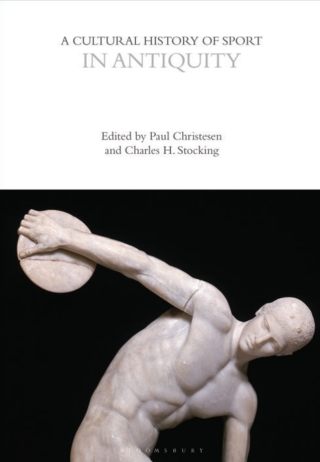 A Cultural History of Sport in Antiquity