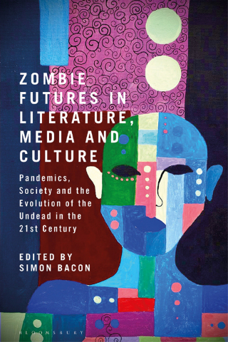 Zombie Futures in Literature, Media and Culture