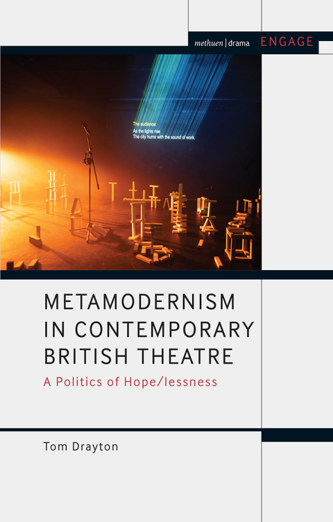 Cover image for book Metamodernism in Contemporary British Theatre