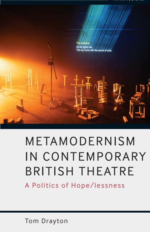 Cover image for book Metamodernism in Contemporary British Theatre