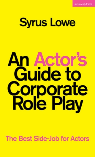 An Actor’s Guide to Corporate Role Play