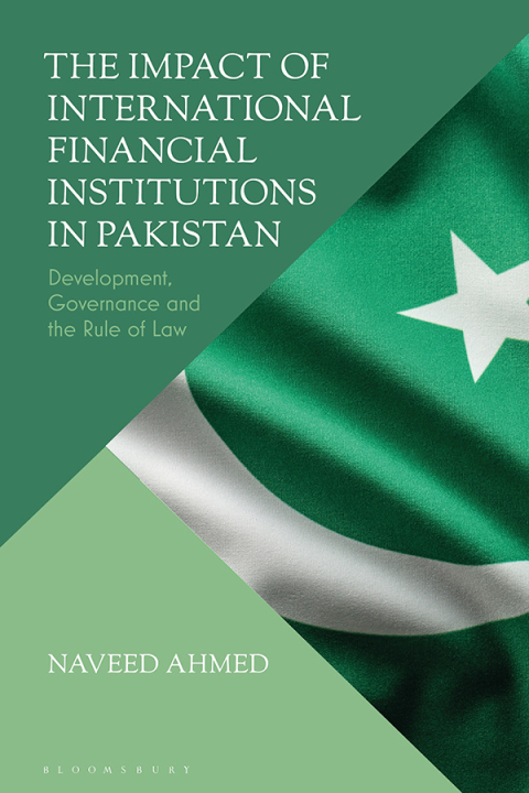 Cover image for book The Impact of International Financial Institutions in Pakistan