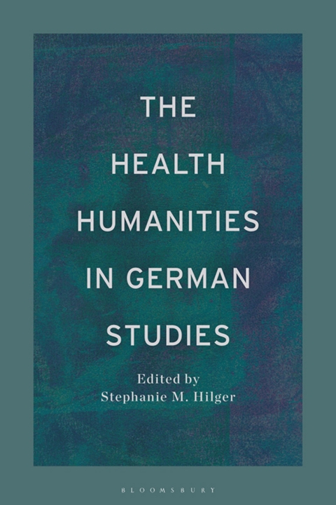 Cover image for book The Health Humanities in German Studies