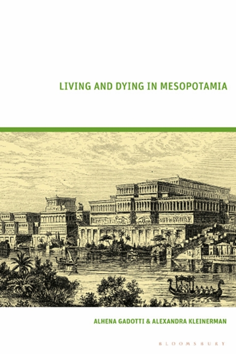 Living and Dying in Mesopotamia 