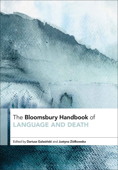 Cover image for book The Bloomsbury Handbook of Language and Death