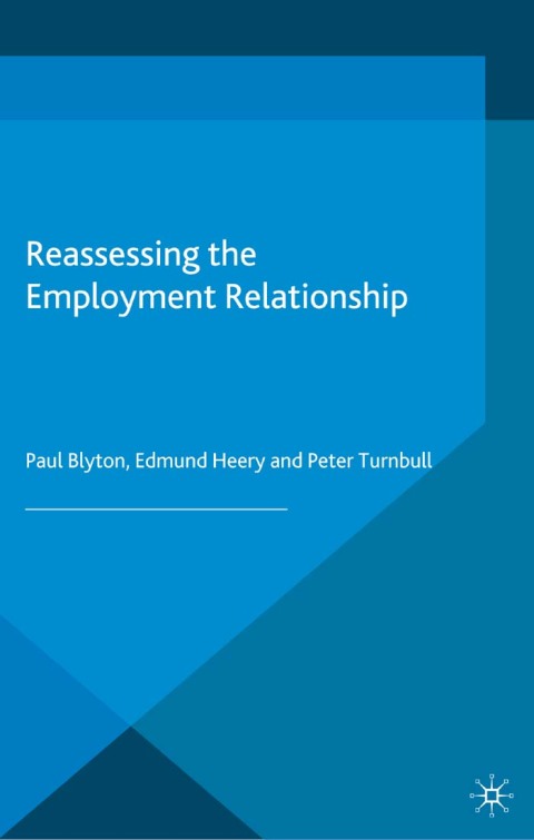 Reassessing the Employment Relationship 