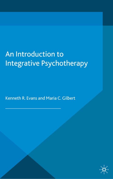 An Introduction to Integrative Psychotherapy 