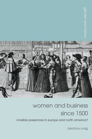 Women and Business since 1500