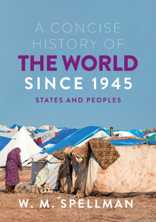 A Concise History of the World Since 1945