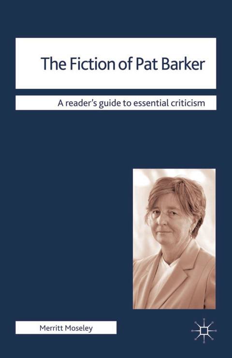 The Fiction of Pat Barker 