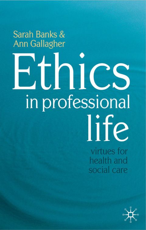Ethics in Professional Life 