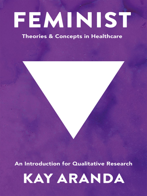 Cover image for book Feminist Theories and Concepts in Healthcare