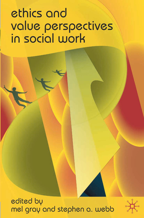 Ethics and Value Perspectives in Social Work 