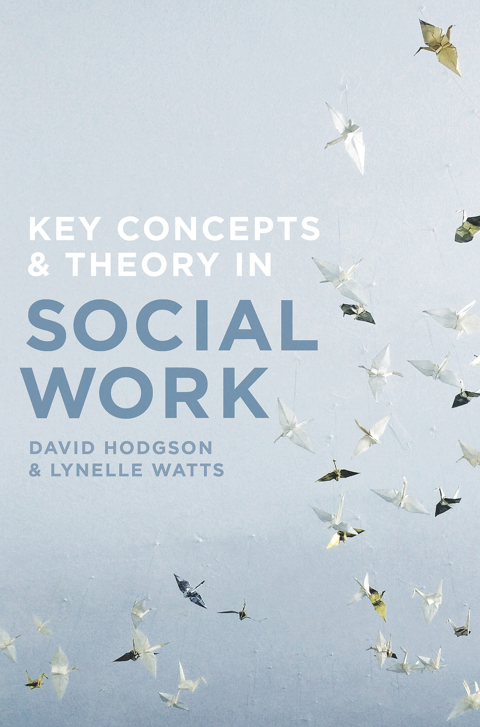 Key Concepts and Theory in Social Work 
