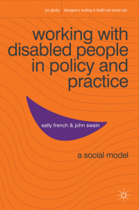 صورة الغلاف: Working with Disabled People in Policy and Practice 1st edition 9780230580787