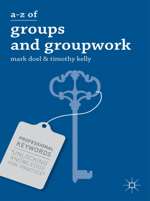 A-Z of Groups and Groupwork 
