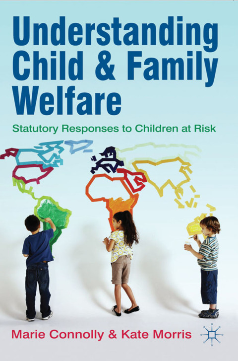 Understanding Child and Family Welfare 