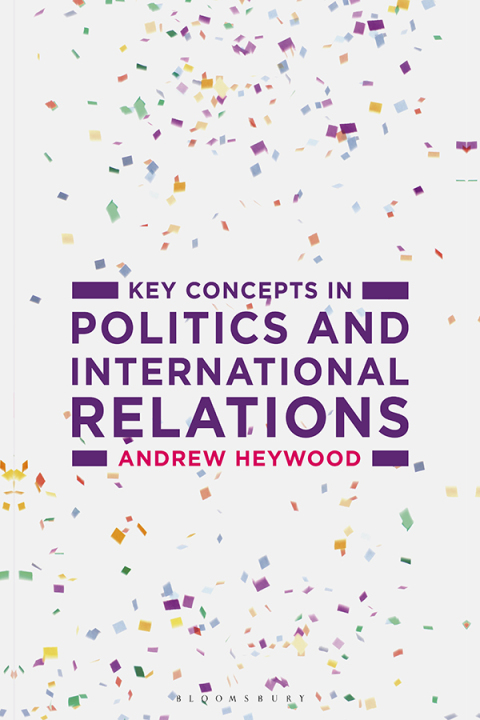 Key Concepts in Politics and International Relations 