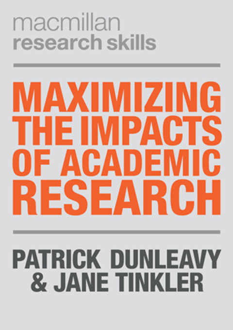 Maximizing the Impacts of Academic Research 