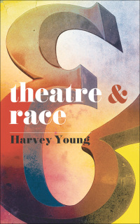 Cover image: Theatre and Race 1st edition 9780230390966