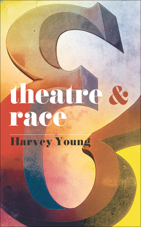 Cover image for book Theatre and Race