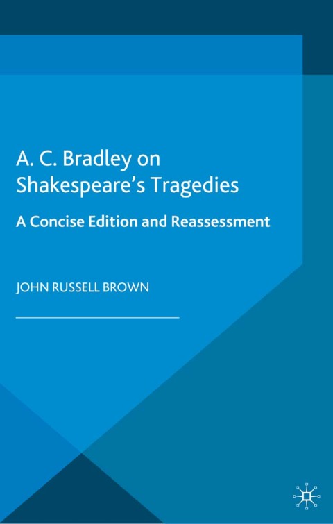 A.C. Bradley on Shakespeare's Tragedies 