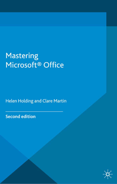 Mastering Microsoft Office 