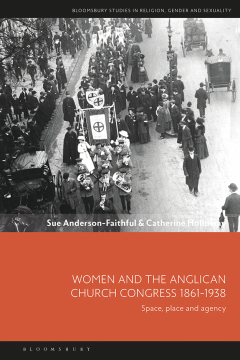 Women and the Anglican Church Congress 1861-1938 
