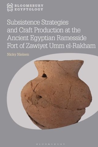 Subsistence Strategies and Craft Production at the Ancient Egyptian Ramesside Fort of Zawiyet Umm el-Rakham