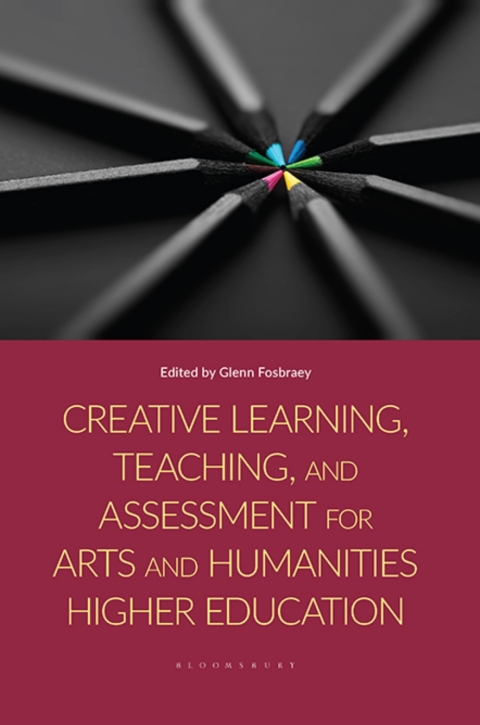 Cover image for book Creative Learning, Teaching, and Assessment for Arts and Humanities Higher Education