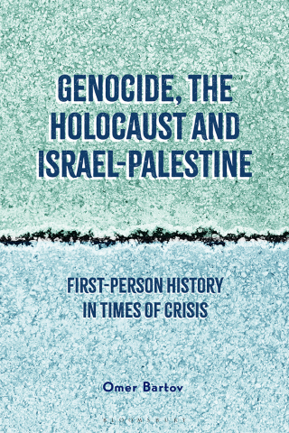 Genocide, the Holocaust and Israel-Palestine