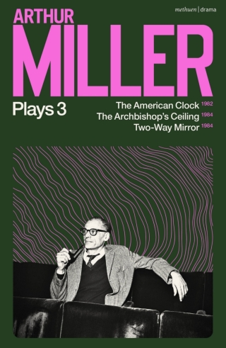 Arthur Miller Plays 3