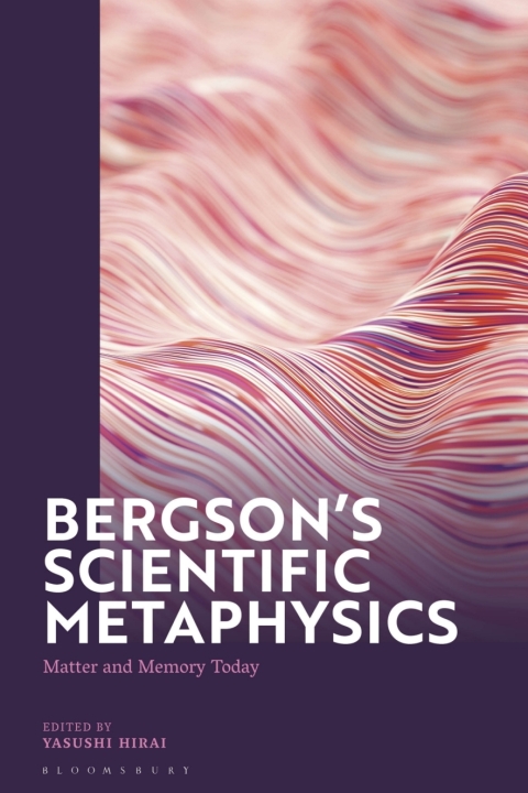 Cover image for book Bergson's Scientific Metaphysics