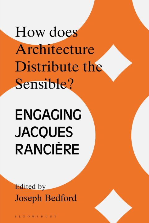 Cover image for book How Does Architecture Distribute the Sensible?