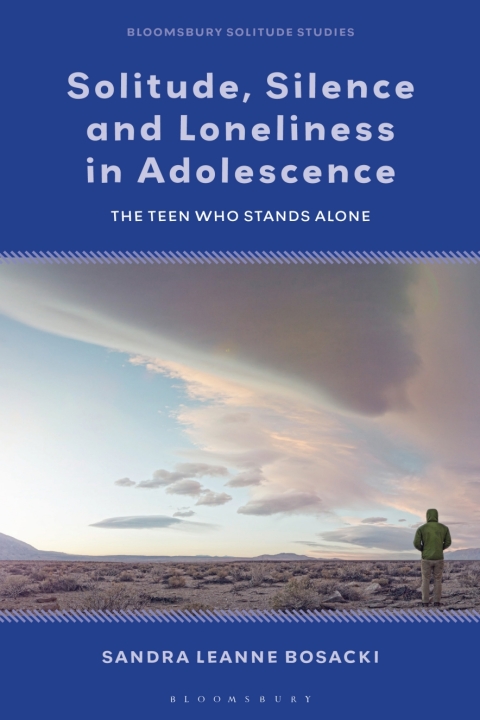 Cover image for book Solitude, Silence and Loneliness in Adolescence