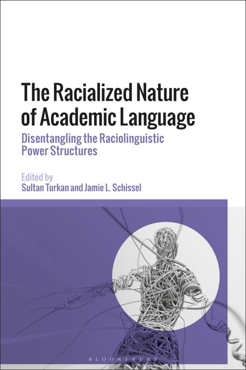 Cover image for book The Racialized Nature of Academic Language