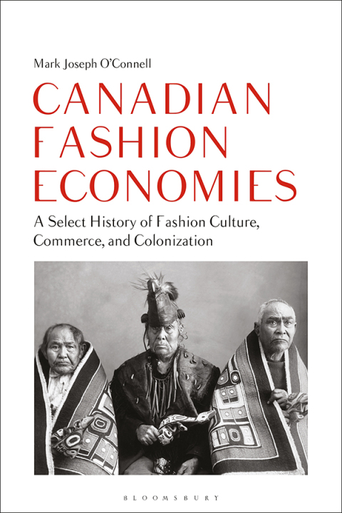 Cover image for book Canadian Fashion Economies